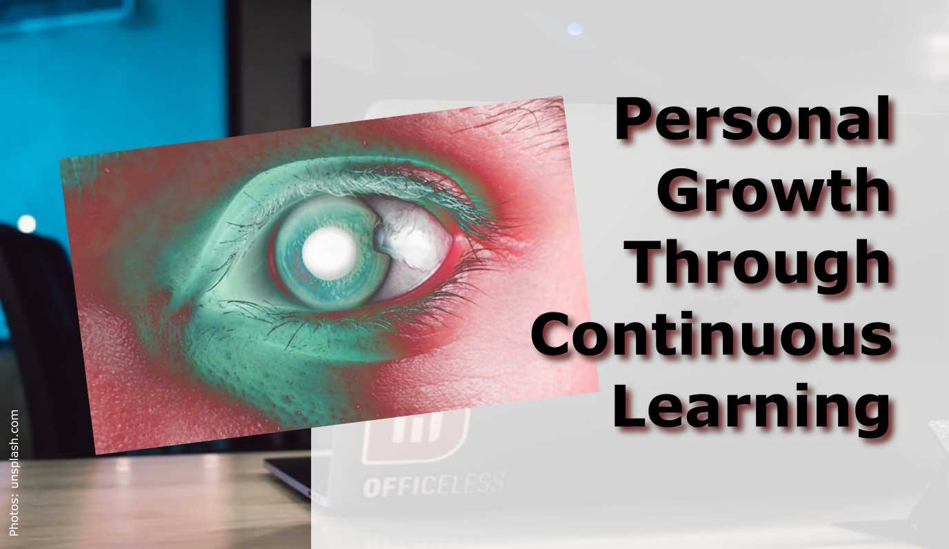 Personal Growth Through Continuous Learning