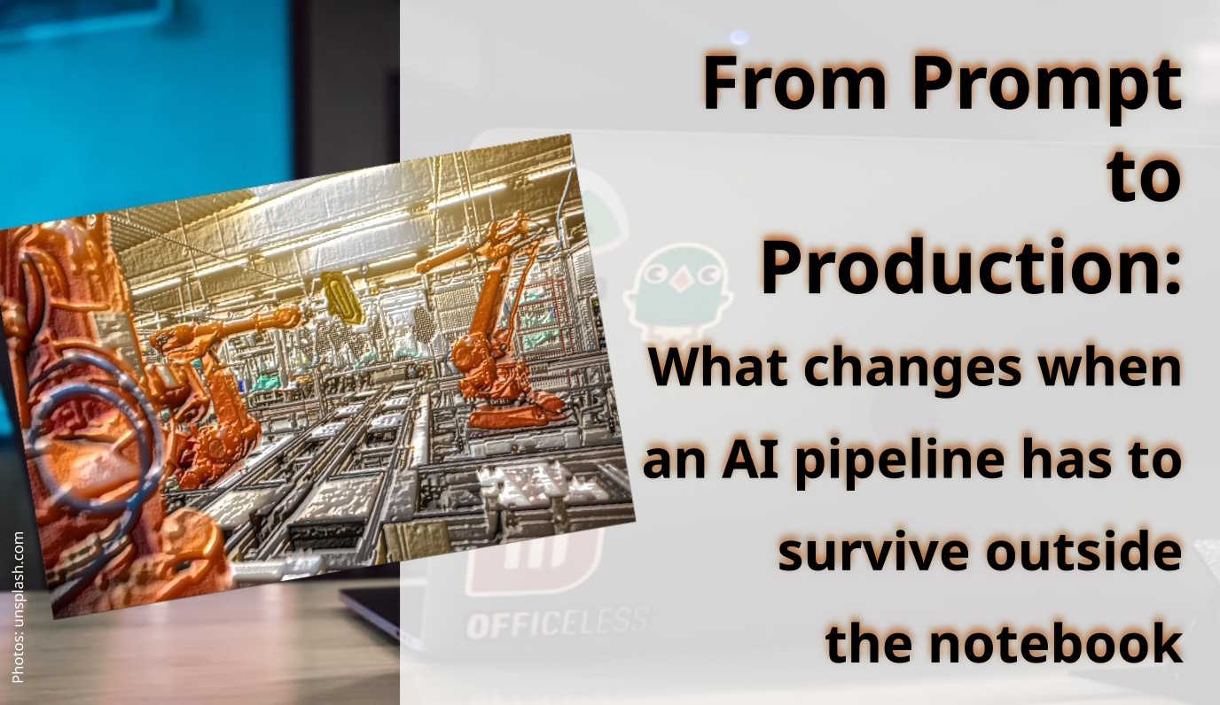 From Prompt to Production